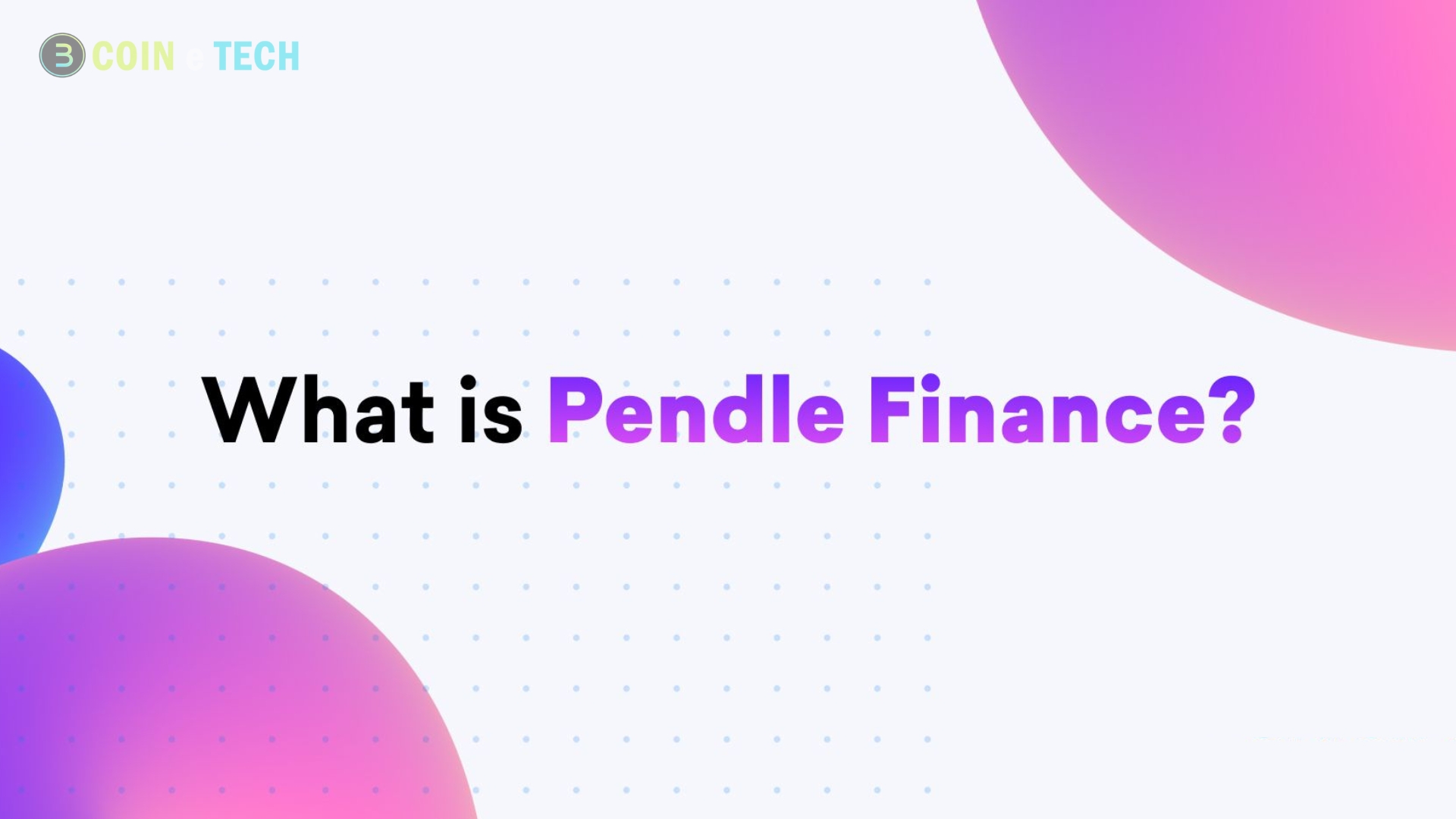 What Is Pendle Finance?