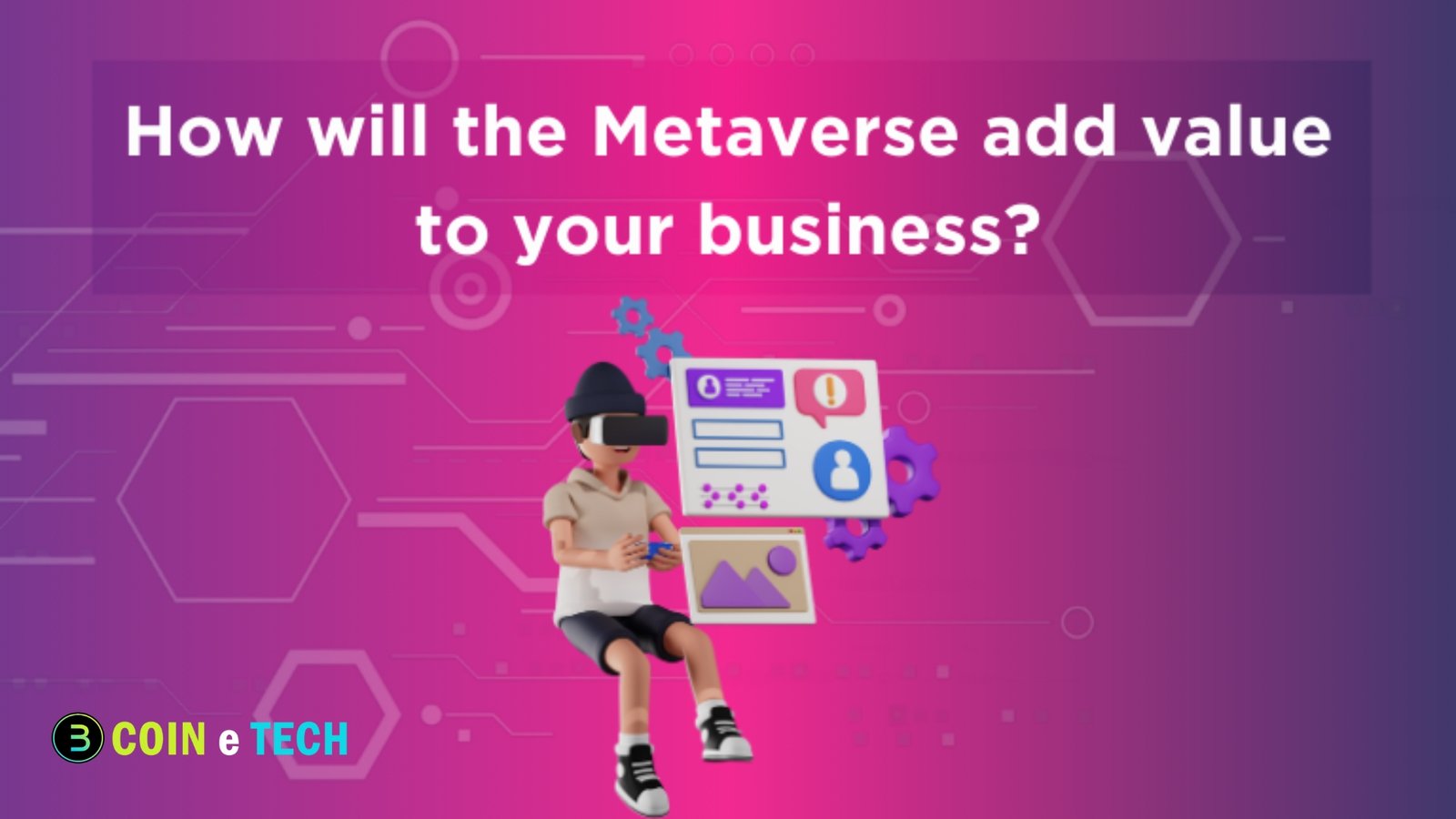 Value of Metaverse for Different Businesses