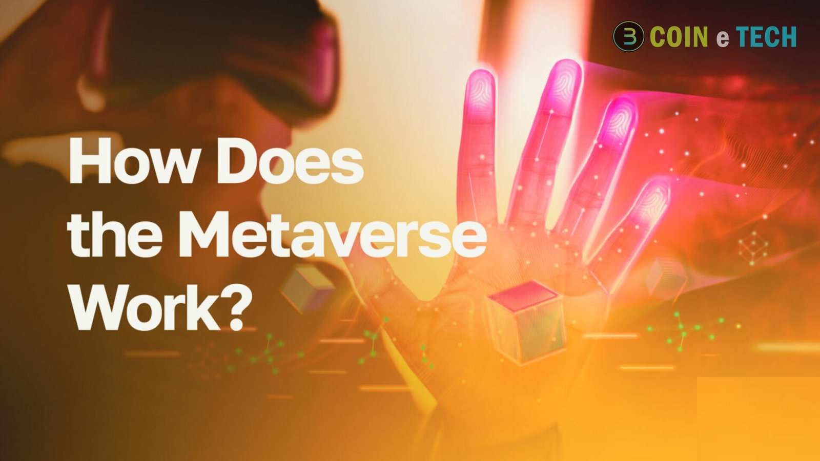 How Does the Metaverse Work?