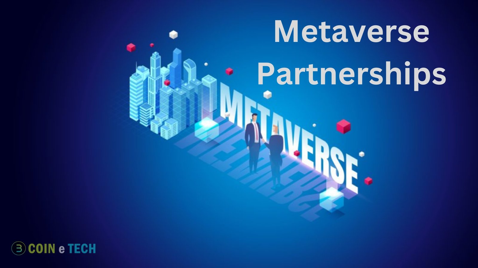 Metaverse Partnerships