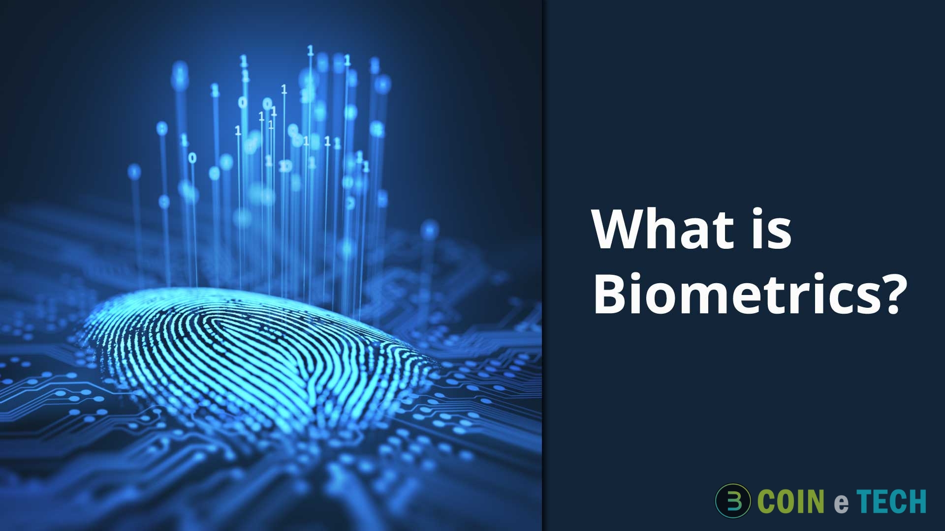 What is Biometrics?