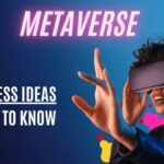 How to Earn Money in the Metaverse: 10 Ideas for Businesses